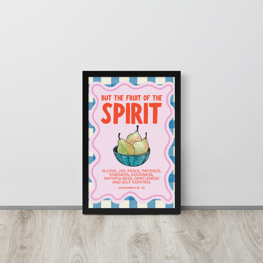 Fruit of the Spirit Framed poster